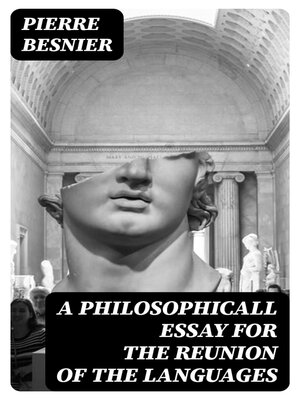 cover image of A Philosophicall Essay for the Reunion of the Languages
